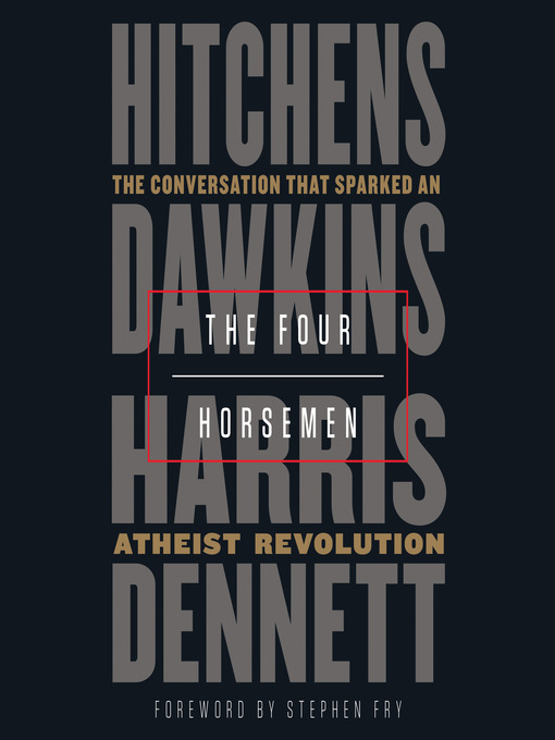 Title details for The Four Horsemen by Christopher Hitchens - Available